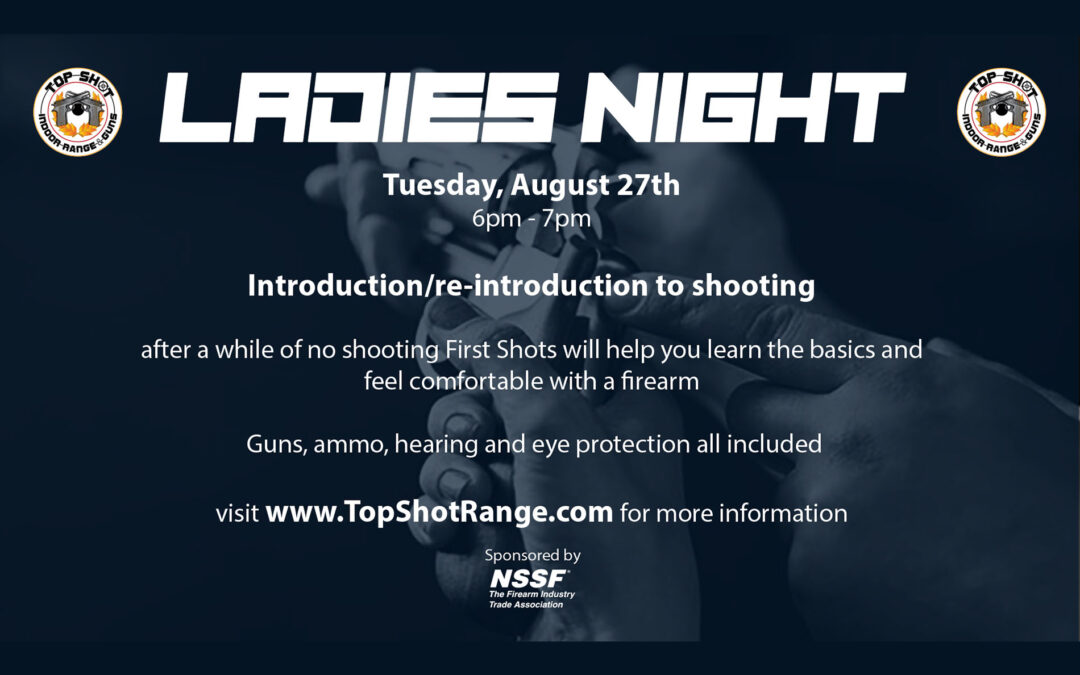 Ladies Night – First Shots