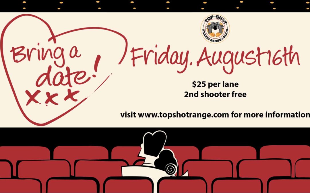 This Friday Night is Date Night at the Range!